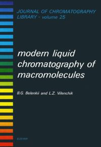 Cover image: Modern Liquid Chromatography of Macromolecules 9780444420756