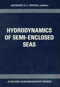 Cover image: Hydrodynamics of Semi-Enclosed Seas 9780444420770