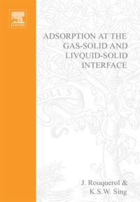صورة الغلاف: Adsorption at the Gas-Solid and Liquid-Solid Interface 9780444420879