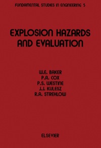 Cover image: Explosion Hazards and Evaluation 1st edition 9780444420947