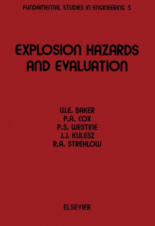 Cover image: Explosion Hazards and Evaluation 1st edition 9780444420947