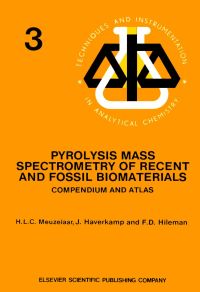 Imagen de portada: Pyrolysis Mass Spectrometry of Recent and Fossil Biomaterials 9780444420992