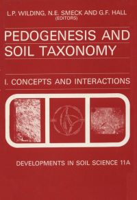 Cover image: Pedogenesis and Soil Taxonomy : Concepts and Interactions: Concepts and Interactions 9780444421005