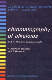 صورة الغلاف: CHROMATOGRAPHY OF ALKALOIDS, PART A: THIN-LAYER CHROMATOGRAPHY 9780444421456