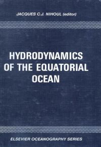 Immagine di copertina: Hydrodynamics of the Equatorial Ocean 9780444421968