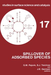 Cover image: Spillover of Adsorbed Species: International Symposium Proceedings (Studies in surface science and catalysis): International Symposium Proceedings (Studies in surface science and catalysis) 9780444422248