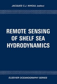 Immagine di copertina: Remote Sensing of Shelf Sea Hydrodynamics 9780444423146