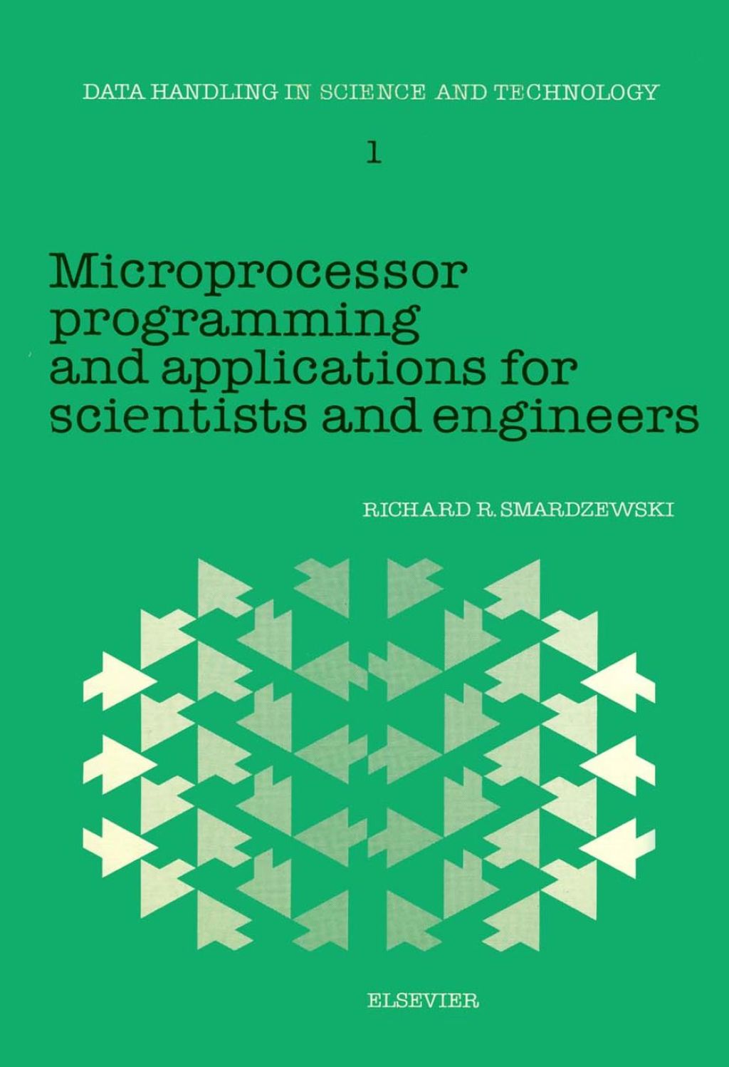Microprocessor Programming and Applications for Scientists and Engineers