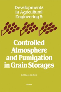 Cover image: Controlled Atmosphere and Fumigation in Grain Storages 9780444424174