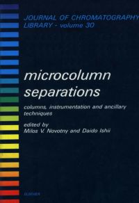 Omslagafbeelding: Microcolumn Separations: Columns, Instrumentation and Ancillary Techniques 9780444424297