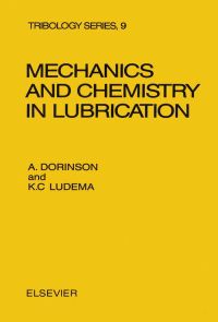 Titelbild: Mechanics and Chemistry in Lubrication 9780444424921