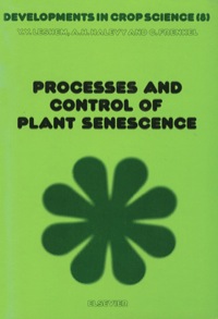 表紙画像: Processes and Control of Plant Senescence 9780444425218
