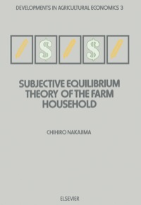 Cover image: Subjective Equilibrium Theory of the Farm Household 1st edition 9780444426468