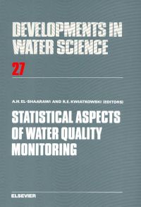 Cover image: Statistical Aspects of Water Quality Monitoring 9780444426987