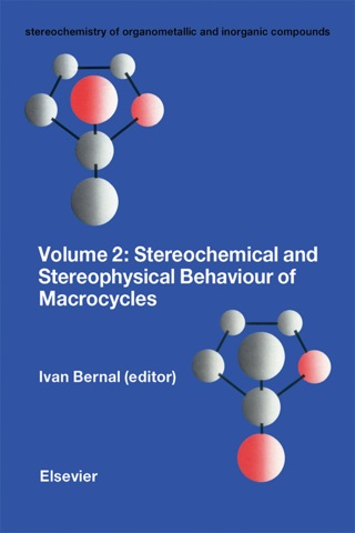Cover image: Stereochemical and Stereophysical Behaviour of Macrocycles 9780444428158