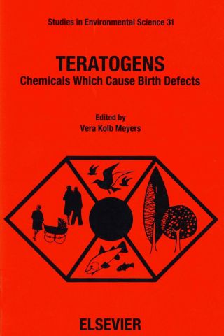 表紙画像: Teratogens: Chemicals Which Cause Birth Defects 9780444429148