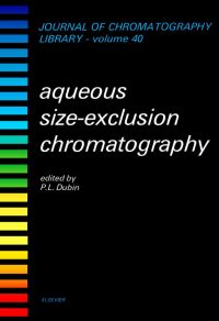 صورة الغلاف: Aqueous Size-Exclusion Chromatography 9780444429575
