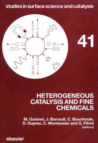 表紙画像: Heterogeneous Catalysis and Fine Chemicals 9780444430007