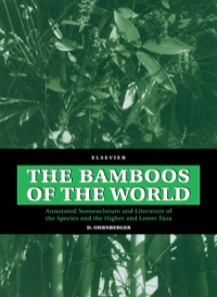 Omslagafbeelding: The Bamboos of the World: Annotated Nomenclature and Literature of the Species and the Higher and Lower Taxa 9780444500205
