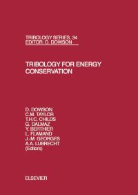 صورة الغلاف: Tribology for Energy Conservation 9780444500335