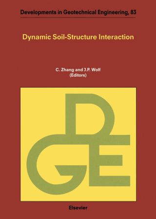 Imagen de portada: Dynamic Soil-Structure Interaction: Current Research in China and Switzerland 9780444500359