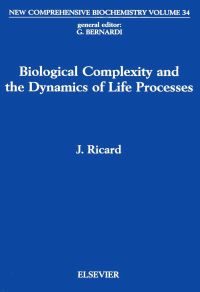 Omslagafbeelding: Biological Complexity and the Dynamics of Life Processes 9780444500816