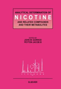 صورة الغلاف: Analytical Determination of Nicotine and Related Compounds and their Metabolites 9780444500953