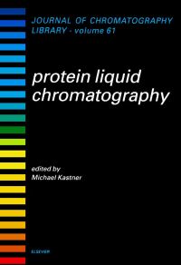 Cover image: Protein Liquid Chromatography 9780444502100