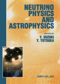 Immagine di copertina: Neutrino Physics and Astrophysics 9780444502896