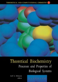 صورة الغلاف: Theoretical Biochemistry - Processes and Properties of Biological Systems 9780444502926