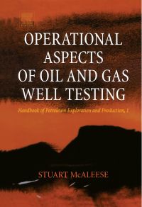 Cover image: Operational Aspects of Oil and Gas Well Testing 9780444503114