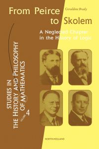 Immagine di copertina: From Peirce to Skolem: A Neglected Chapter in the History of Logic 9780444503343