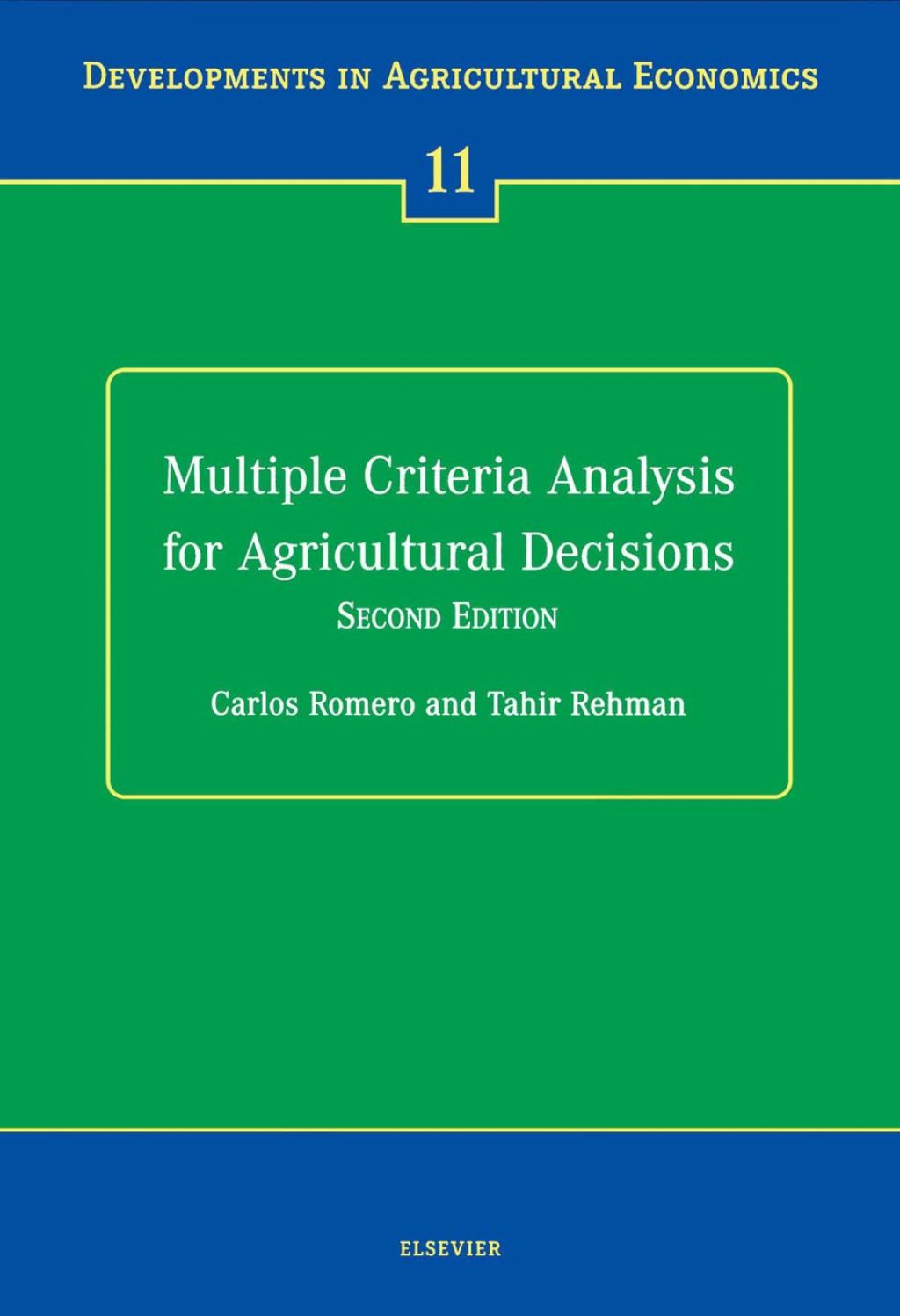 Multiple Criteria Analysis for Agricultural Decisions 2nd Edition