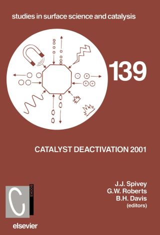 Cover image: Catalyst Deactivation 2001: Proceedings of the 9th International Symposium, Lexington, KY, USA, October 2001 9780444504777