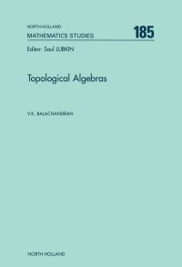 Imagen de portada: Topological Algebras 9780444506092
