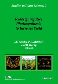 صورة الغلاف: Redesigning Rice Photosynthesis to Increase Yield 9780444506108