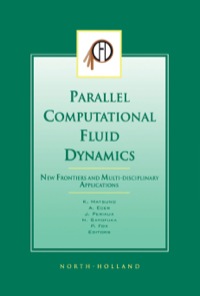 表紙画像: Parallel Computational Fluid Dynamics 2002: New Frontiers and Multi-Disciplinary Applications 9780444506801