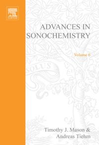 Imagen de portada: Advances in Sonochemistry, Volume 6: Ultrasound in Environmental Protection 9780444507051