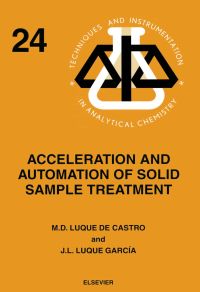 Immagine di copertina: Acceleration and Automation of Solid Sample Treatment 9780444507167