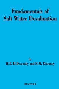 Cover image: Fundamentals of Salt Water Desalination 9780444508102