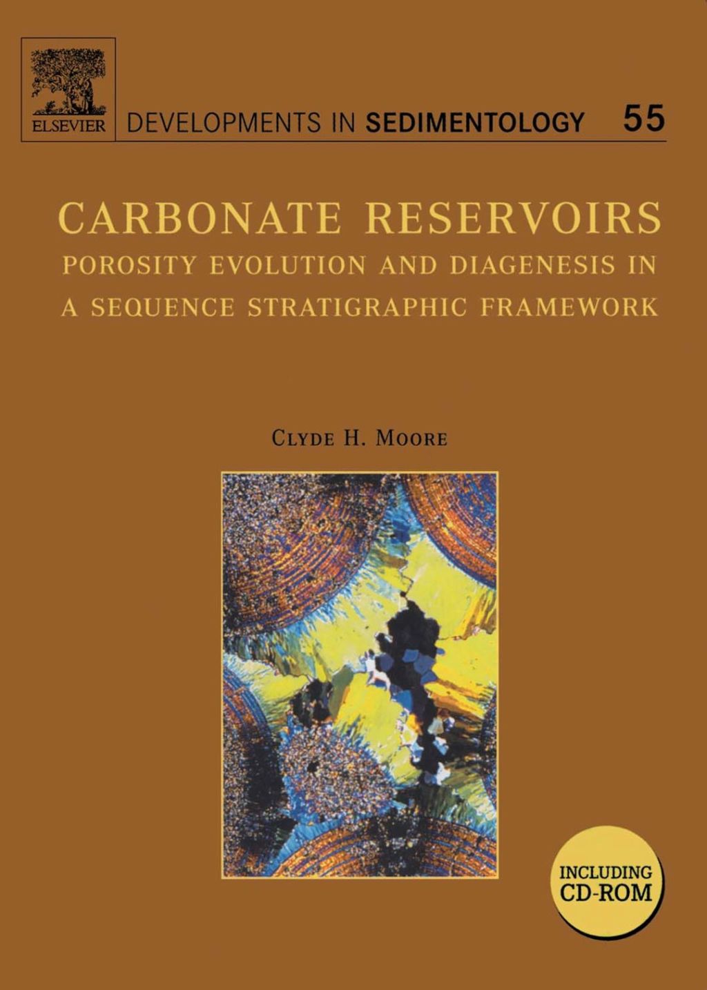 Carbonate Reservoirs: Porosity Evolution and Diagenesis in a Sequence Stratigraphic Framework, Volume 55