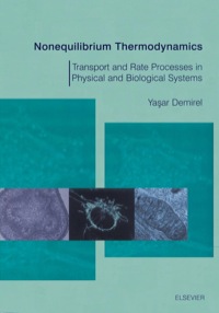 Imagen de portada: Nonequilibrium Thermodynamics: Transport and Rate Processes in Physical & Biological Systems 9780444508867