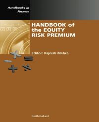 صورة الغلاف: Handbook of the Equity Risk Premium 9780444508997