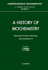 Titelbild: Selected Topics in the  History of Biochemistry. Personal Recollections. VII: Personal Recollections. VII 9780444509246