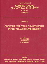 صورة الغلاف: Analysis and Fate of Surfactants in the Aquatic Environment 9780444509352