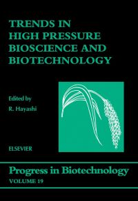 表紙画像: Trends in High Pressure Bioscience and Biotechnology 9780444509963