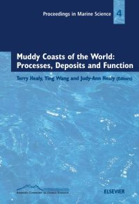 صورة الغلاف: Muddy Coasts of the World: Processes, Deposits and Function: Processes, Deposits and Function 9780444510198