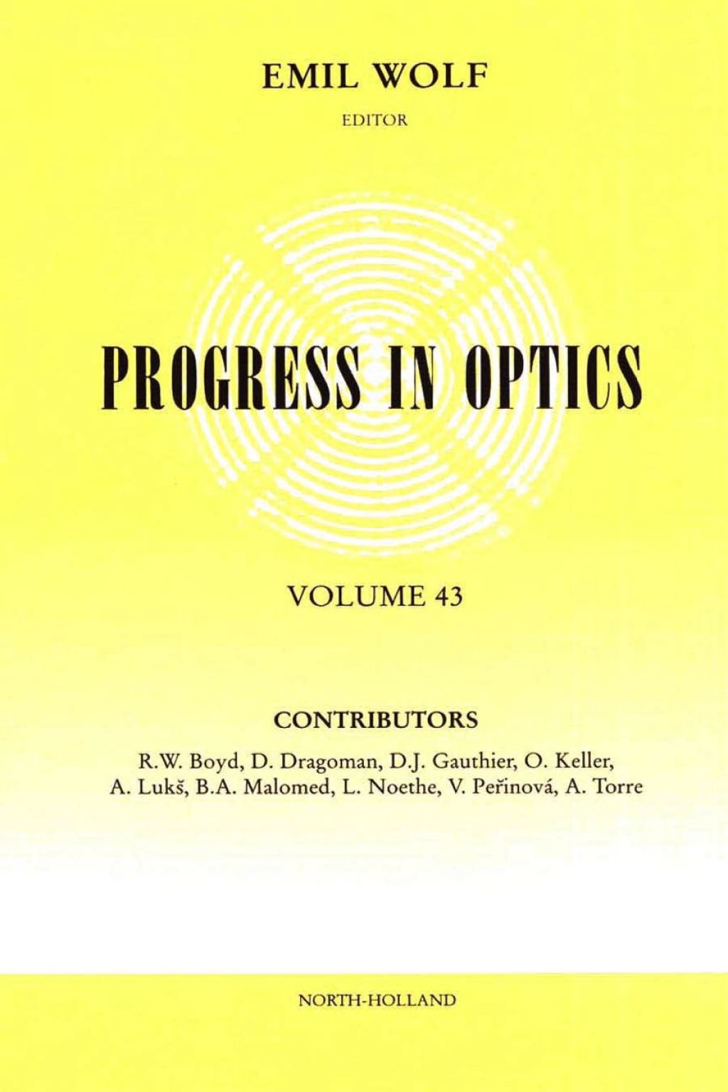 Progress in Optics Volume 43