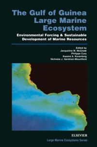 Titelbild: The Gulf of Guinea Large Marine Ecosystem: Environmental Forcing and Sustainable Development of Marine Resources 9780444510280