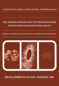 Cover image: Ecological Significance of the Interactions among Clay Minerals, Organic Matter and Soil Biota 9780444510396